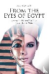 Camacho, Lisa - From the Eyes of Egypt