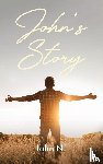 N., John - John's Story