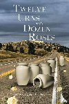 Burgess, Bernard - Twelve Urns and a Dozen Roses