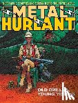 Bendis, Brian Michael, Fraction, Matt, Claveloux, Nicole, Stokoe, James - Metal Hurlant