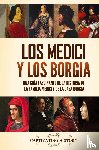 History, Captivating - Los Medici y los Borgia