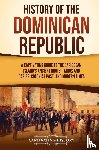 History, Captivating - History of the Dominican Republic