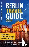 Travels, Captivating - Berlin Travel Guide