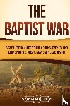 History, Captivating - The Baptist War