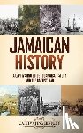 History, Captivating - Jamaican History