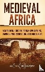 History, Captivating - Medieval Africa