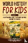 History, Captivating - World History for Kids Part 1