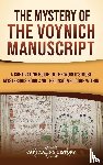 History, Captivating - The Mystery of the Voynich Manuscript