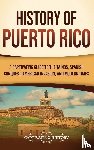 History, Captivating - History of Puerto Rico