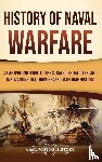 History, Captivating - History of Naval Warfare