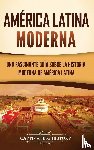 History, Captivating - América Latina moderna
