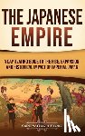 History, Captivating - The Japanese Empire
