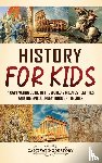 History, Captivating - History for Kids