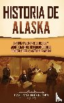 History, Captivating - Historia de Alaska