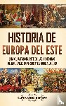 History, Captivating - Historia de Europa del Este