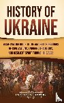 History, Captivating - History of Ukraine
