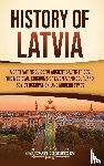 History, Captivating - History of Latvia