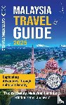 Travels, Captivating - Malaysia Travel Guide