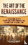 History, Captivating - The Art of the Renaissance