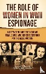 History, Captivating - The Role of Women in WWII Espionage