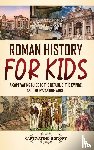 History, Captivating - Roman History for Kids