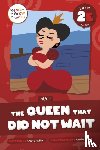 Mather, Charis - The Queen That Did Not Wait