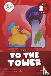 Twiddy, Robin - To the Tower