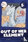 Andrews, E.C. - Out of Her Element