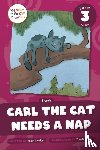 Twiddy, Robin - Carl the Cat Needs a Nap