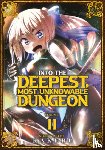 Kakeru - Into the Deepest, Most Unknowable Dungeon Vol. 11