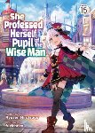 Ryusen Hirotsugu - She Professed Herself Pupil of the Wise Man (Light Novel) Vol. 15