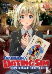 Mishima, Yomu - Trapped in a Dating Sim: Otome Games Are Tough For Us, Too! (Light Novel) Vol. 3