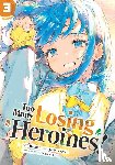 Amamori, Takibi - Too Many Losing Heroines! (Manga) Vol. 3