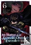 Akai, Matsuri - My Status as an Assassin Obviously Exceeds the Hero's (Manga) Vol. 6