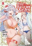 Naotaro, Kataoka - Reborn as a Barrier Master (Manga) Vol. 8
