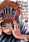 Matono, Anji - 100 Ghost Stories That Will Lead to My Own Death Vol. 4
