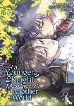 Shima, Nekonomori - My Younger Knight Takes Care of Me in Another World Vol. 2