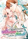 Katsura, Usui - The Trapped Former Villainess Wants to Escape from the Sadistic Prince Vol. 4