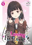Amamori, Takibi - Too Many Losing Heroines! (Light Novel) Vol. 5
