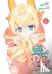 Tsurusaki, Yu - Life with an Ordinary Guy Who Reincarnated into a Total Fantasy Knockout Vol. 7