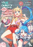 Tsurusaki, Yu - Life with an Ordinary Guy Who Reincarnated into a Total Fantasy Knockout Vol. 8