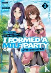 Yassan, Ishino - Betrayed by the Hero, I Formed a MILF Party with His Mom! (Manga) Vol. 3