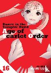 Tamaki, Nozomu - Dance in the Vampire Bund: Age of Scarlet Order Vol. 16