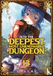 Kakeru - Into the Deepest, Most Unknowable Dungeon Vol. 13