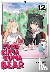 Kumanano - Kuma Kuma Kuma Bear (Manga) Vol. 12