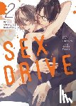 Toyama, Monaka - SEX DRIVE (Manga) Vol. 2 - My Sneaky Underling