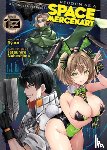 Ryuto - Reborn as a Space Mercenary: I Woke Up Piloting the Strongest Starship! (Light Novel) Vol. 13