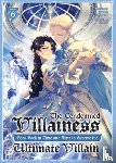 Narayama, Bakufu - The Condemned Villainess Goes Back in Time and Aims to Become the Ultimate Villain (Light Novel) Vol. 6