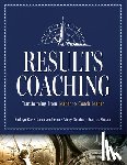 Kee, Kathryn - Results Coaching: Transforming from Leader to Coach Leader (Skills That Make an Effective Coach Leader)