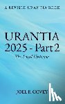 F. Covey, Joel - Urantia 2025 Part 2, The Local Universe